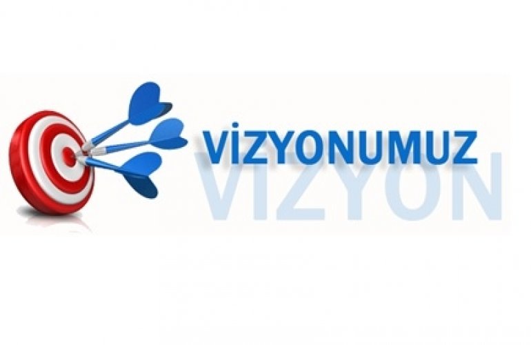 Vizyonumuz